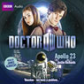 Doctor Who: Apollo 23 (Unabridged) Audiobook, by Justin Richards