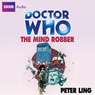 Doctor Who: The Mind Robber (Unabridged) Audiobook, by Peter Ling