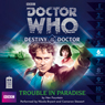Doctor Who: Trouble in Paradise (Destiny of the Doctor 6) (Unabridged) Audiobook, by Nev Fountain