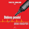 DOdens pendel (Unabridged) Audiobook, by Jonas Mostrom