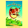 A Dog For Life (Unabridged) Audiobook, by L.S. Matthews