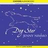 Dog Star (Unabridged) Audiobook, by Jenny Nimmo