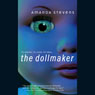 The Dollmaker (Unabridged) Audiobook, by Amanda Stevens