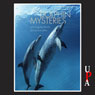 Dolphin Mysteries: Unlocking the Secrets of Communication (Unabridged) Audiobook, by Kathleen M. Dudzinski