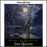 Don Quixote (Adapted for Modern Listeners) (Abridged) Audiobook, by Miguel de Cervantes Saavedra
