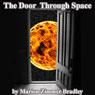 The Door Through Space (Unabridged) Audiobook, by Marion Zimmer Bradley