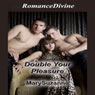 Double Your Pleasure (Unabridged) Audiobook, by Mary Suzanne