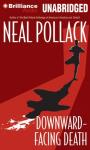 Downward-Facing Death Audiobook, by Neal Pollack