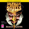 Dr Fells Cabinet of Smells (Unabridged) Audiobook, by Susan Gates