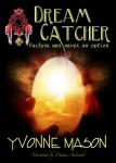 Dream Catcher (Unabridged) Audiobook, by Yvonne Mason