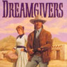 The Dreamgivers: Wells Fargo Trail, Book 1 (Unabridged) Audiobook, by Jim Walker