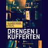 Drengen i kufferten (The Boy in the Suitcase) (Unabridged) Audiobook, by Lene Kaaberbol