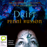 Drift (Unabridged) Audiobook, by Penni Russon
