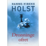 Dronningeofret (Queen Sacrifice) (Unabridged) Audiobook, by Hanne-Vibeke Holst
