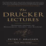 The Drucker Lectures: Essential Lessons on Management, Society and Economy (Unabridged) Audiobook, by Peter F. Drucker