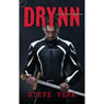 Drynn: Last of the Shardyn, Book One (Unabridged) Audiobook, by Steve Vera