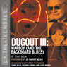 Dugout III: Warboy (and the Backboard Blues) (Dramatized) Audiobook, by Terry Allen