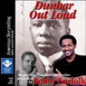 Dunbar Out Loud (Abridged) Audiobook, by Paul Laurence Dunbar
