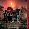 The Dunwitch Horror & The Thing at the Doorstep (Unabridged) Audiobook, by H. P. Lovecraft