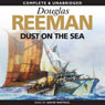 Dust on the Sea (Unabridged) Audiobook, by Douglas Reeman