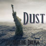 Dust (Unabridged) Audiobook, by Jacqueline Druga