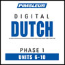 Dutch Phase 1, Unit 06-10: Learn to Speak and Understand Dutch with Pimsleur Language Programs Audiobook, by Pimsleur