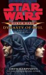 Dynasty of Evil: Star Wars: Darth Bane, Book 3 (Unabridged) Audiobook, by Drew Karpyshyn
