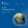 Earths Changing Climate Audiobook, by The Great Courses