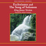Ecclesiastes and The Song of Solomon (Unabridged) Audiobook, by Recorded Books