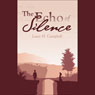 The Echo of Silence (Unabridged) Audiobook, by Louis H. Campbell