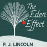 The Eden Effect (Unabridged) Audiobook, by PJ Lincoln