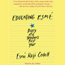 Educating Esme (Abridged) Audiobook, by Esme Raji Codell