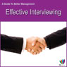 Effective Interviewing: A Guide to Better Management (Unabridged) Audiobook, by Di Kamp