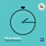 Effektiv stresshantering (Effective Stress Management) (Unabridged) Audiobook, by Dan Hasson
