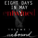 Eight Days in May: Entwined, Volume 1 (Unabridged) Audiobook, by Lacey Michaels