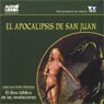 El Apocalipsis de San Juan (The Apocalypse of Saint John)  (Texto Completo) Audiobook, by San Juan