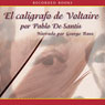 El Caligrafo de Voltaire (The Calligrapher of Voltaire) (Unabridged) Audiobook, by Pablo De Santis
