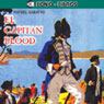 El Capitan Blood (Captain Blood) (Abridged) Audiobook, by Rafael Sabatini