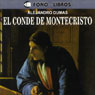 El Conde de Montecristo (The Count of Montecristo) (Abridged) Audiobook, by Alexandre Dumas