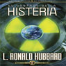El Control de la Histeria (The Control of Hysteria) (Unabridged) Audiobook, by L. Ron Hubbard