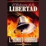 El Deterioro de la Libertad (The Deterioration of Freedom) (Unabridged) Audiobook, by L. Ron Hubbard