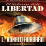 El Deterioro de la Libertad (The Deterioration of Liberty, Spanish Castilian Edition) (Unabridged) Audiobook, by L. Ron Hubbard