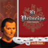 El Principe (The Prince) (Abridged) Audiobook, by Nicolas Maquiavelo