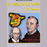 El Siglo de Oro: El Teatro (Abridged) Audiobook, by Frank Rivera
