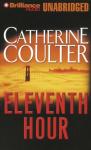 Eleventh Hour: FBI Thriller #7 (Unabridged) Audiobook, by Catherine Coulter