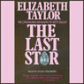 Elizabeth Taylor: The Last Star (Abridged) Audiobook, by Kitty Kelley