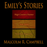 Emilys Stories (Unabridged) Audiobook, by Malcolm R. Campbell