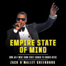 Empire State of Mind: How Jay-Z Went from Street Corner to Corner Office (Unabridged) Audiobook, by Zack O'Malley Greenburg