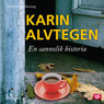 En sannolik historia (A Likely Story) (Unabridged) Audiobook, by Karin Alvtegen
