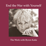 End the War with Yourself Audiobook, by Byron Katie Mitchell